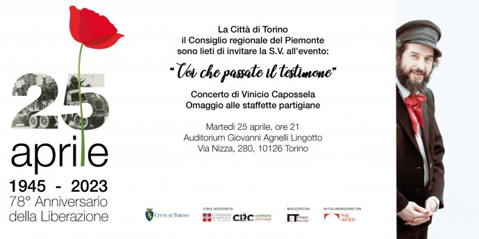 XXV Aprile 2023 - Torino - ‘Voi che Passate Il Testimone’ - Concerto di Vinicio Capossela - Omaggio alle Staffette Partigiane - ingresso gratuito